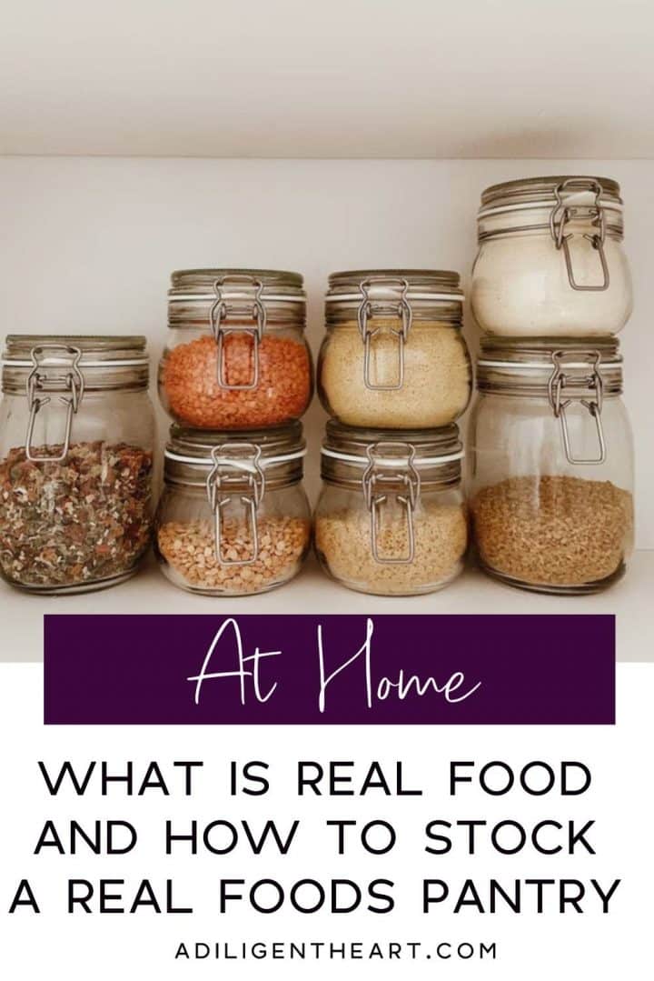 What is real food and how to stock a real foods pantry